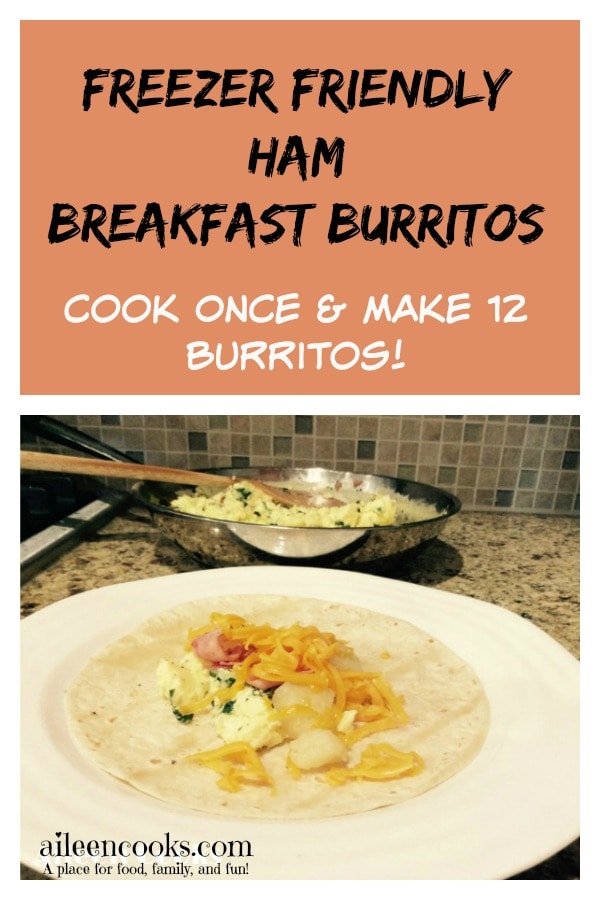 Freezer Friendly Ham Breakfast Burritos. Make 12 Breakfast survings at once and freeze the extras! Found at https://aileencooks.com