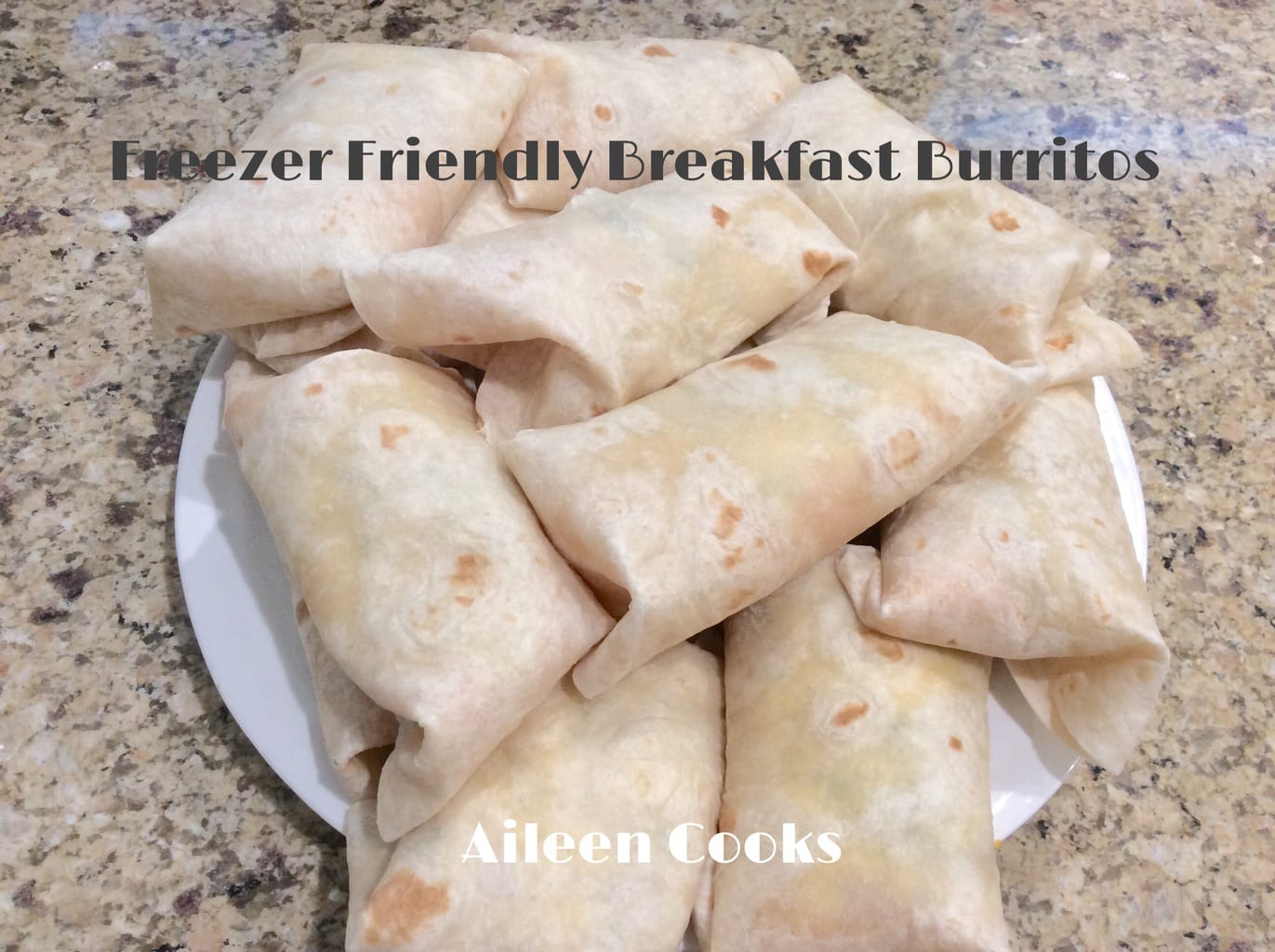 Freezer Friendly Breakfast Burritos | Aileen Cooks