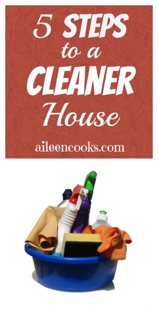 5 Steps to a Cleaner House. Find the motivation you need to do housework! Via https://aileencooks.com