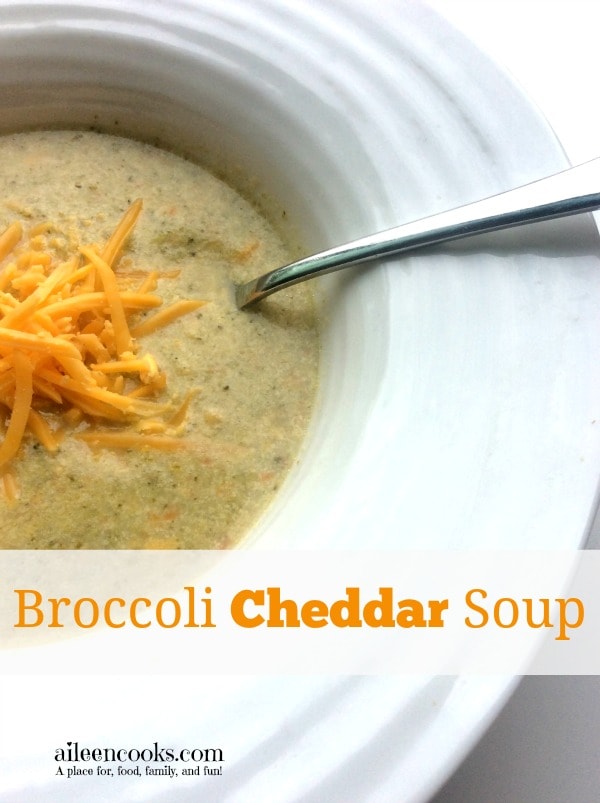 Broccoli Cheddar Soup Day Four of Soup Week on https://aileencooks.com