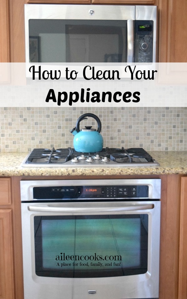 How to Clean Your Appliances | https://aileencooks.com