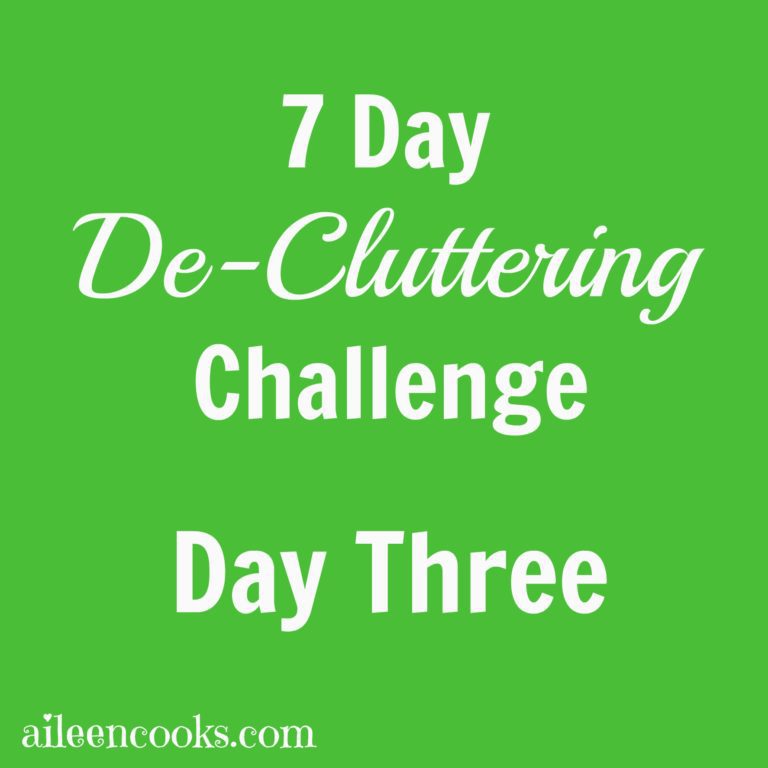 7 Day De-Cluttering Challenge: Day Three