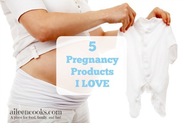 5 pregnancy products I love - from a third time mom!