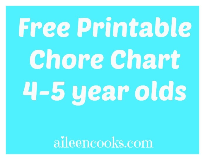 FREE Preschooler Printable Chore Chart (4-5 year olds) from https://aileencooks.com