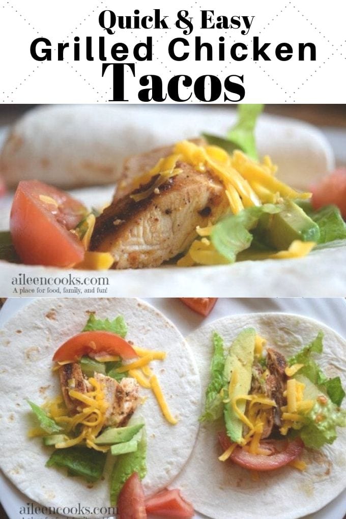 Two photos of grilled chicken tacos in a collage and the words "Quick & Easy Grilled Chicken Tacos".