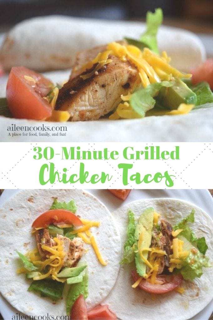 Collage photo of two pictures of grilled chicken tacos and the words "30-minute grilled chicken Tacos".