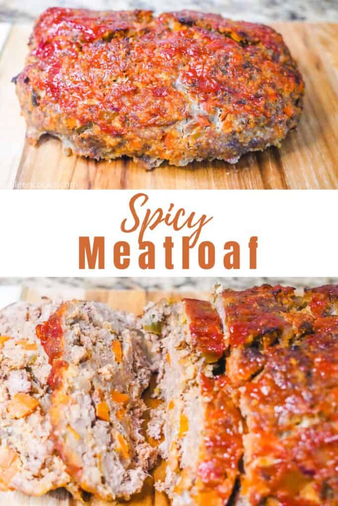 A collage photo of a whole meatloaf and a sliced meatloaf with the words "spicy meatloaf" in the center.