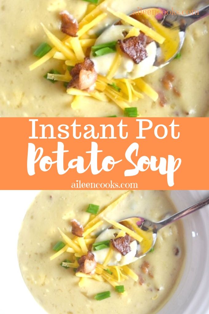 Collage photo of potato soup with words "instant pot potato soup"