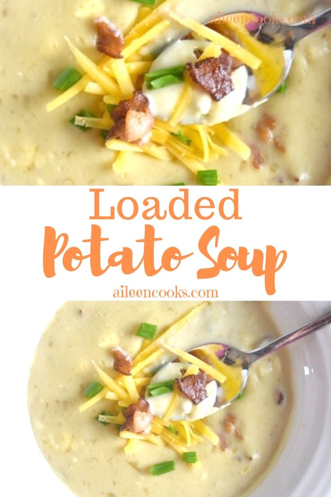 Collage photo of potato soup with words "loaded potato soup".