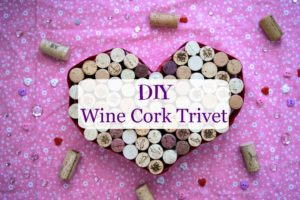 DIY Heart Shaped Wine Cork Trivet. This is the perfect wine cork craft for Valentine's Day. Project from aileencooks.com.
