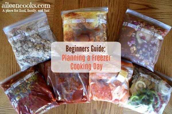 Beginner's Guide to Planning a Freezer Cooking Day - Aileen Cooks