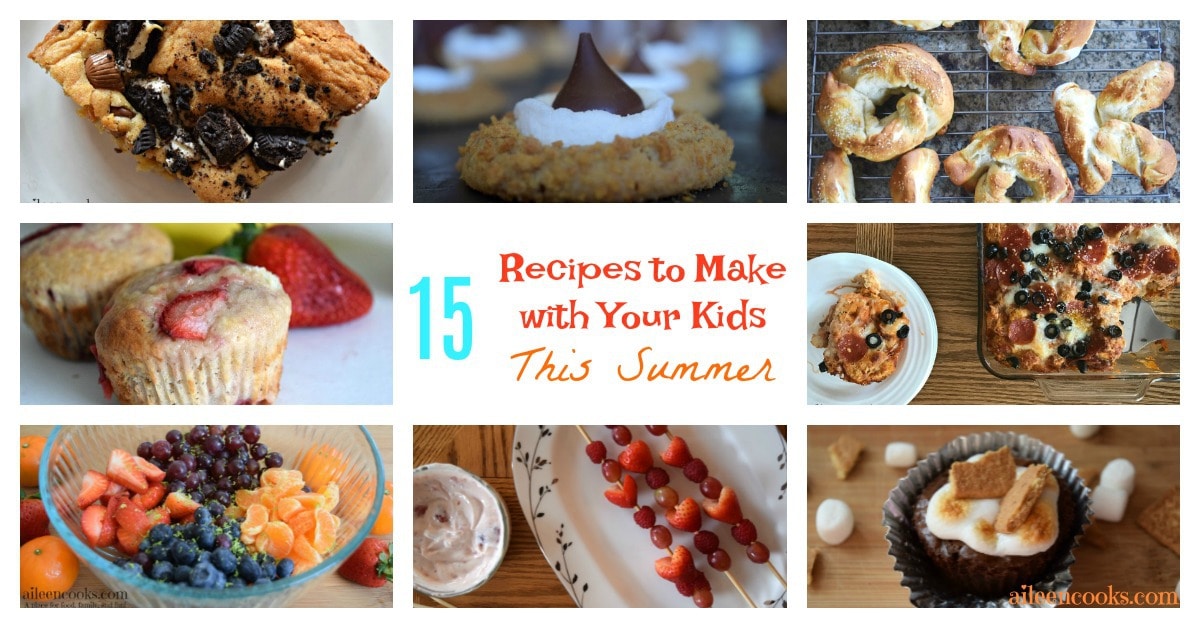 15 Summer Recipes For Kids Aileen Cooks   Recipes To Make With Your Kids 1 