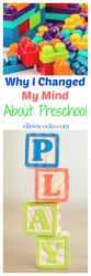 Why I changed my mind about preschool via aileencooks.com