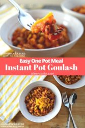 Collage photo of two bowls of goulash and the words "easy one pot meal instant pot goulash"