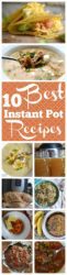 The top 10 best instant pot recipes! We're talking the best soups, banana bread, pasta, chicken stock, even the best risotto recipe!