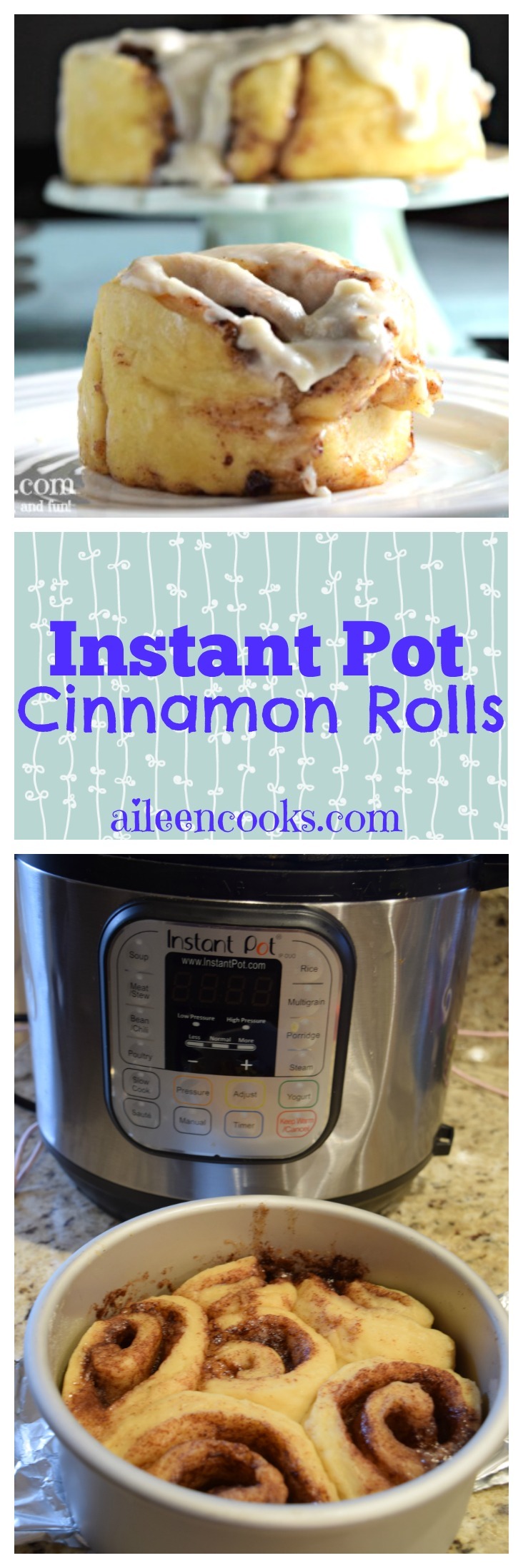 Instant Pot Cinnamon Rolls from Scratch - Aileen Cooks