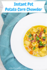 You are going to love this instant pot potato corn chowder recipe! It makes a hearty meal on a cool night and is packed full of flavorful ingredients.