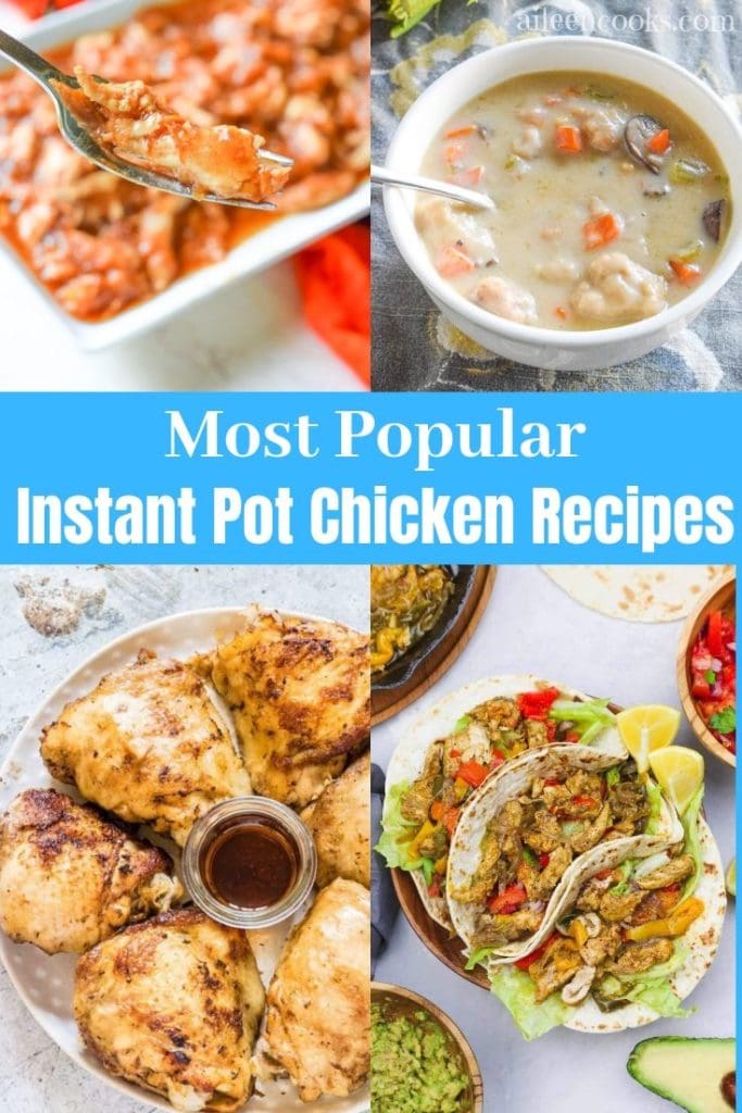 Popular Instant Pot Chicken Recipes - Aileen Cooks