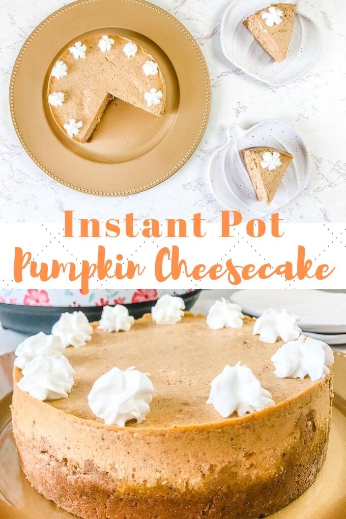 A collage photo of a whole instant pot pumpkin cheesecake next to a picture of sliced cheesecake.