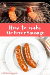 Collage photo of sausages in air fryer.