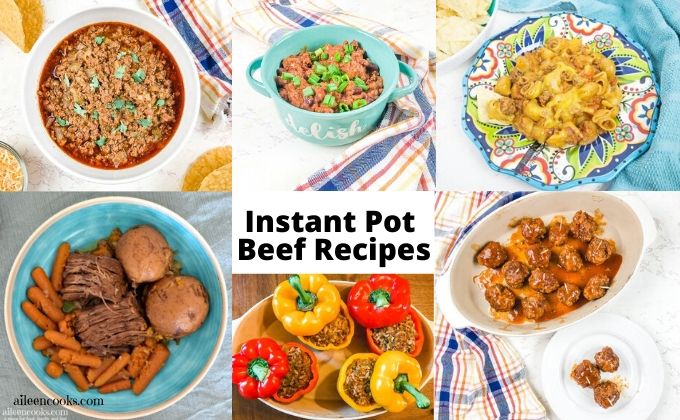 Collage photos of beef recipes made in the instant pot.