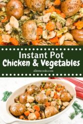 Close up of chicken and vegetables and words "instant pot chicken and vegetables"