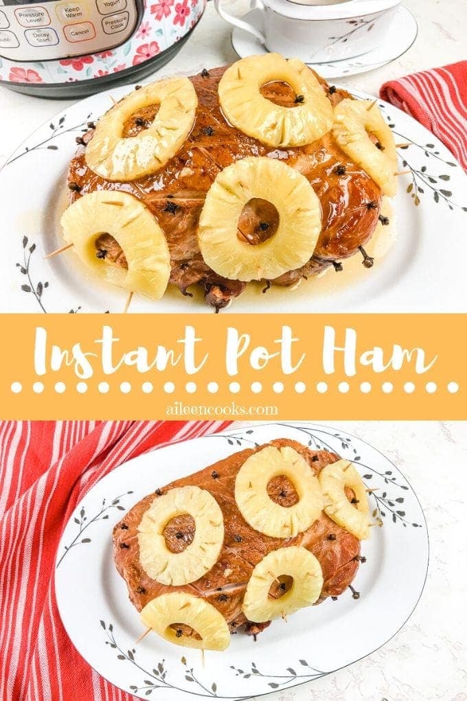 Collage photo f ham and words "instant pot ham"