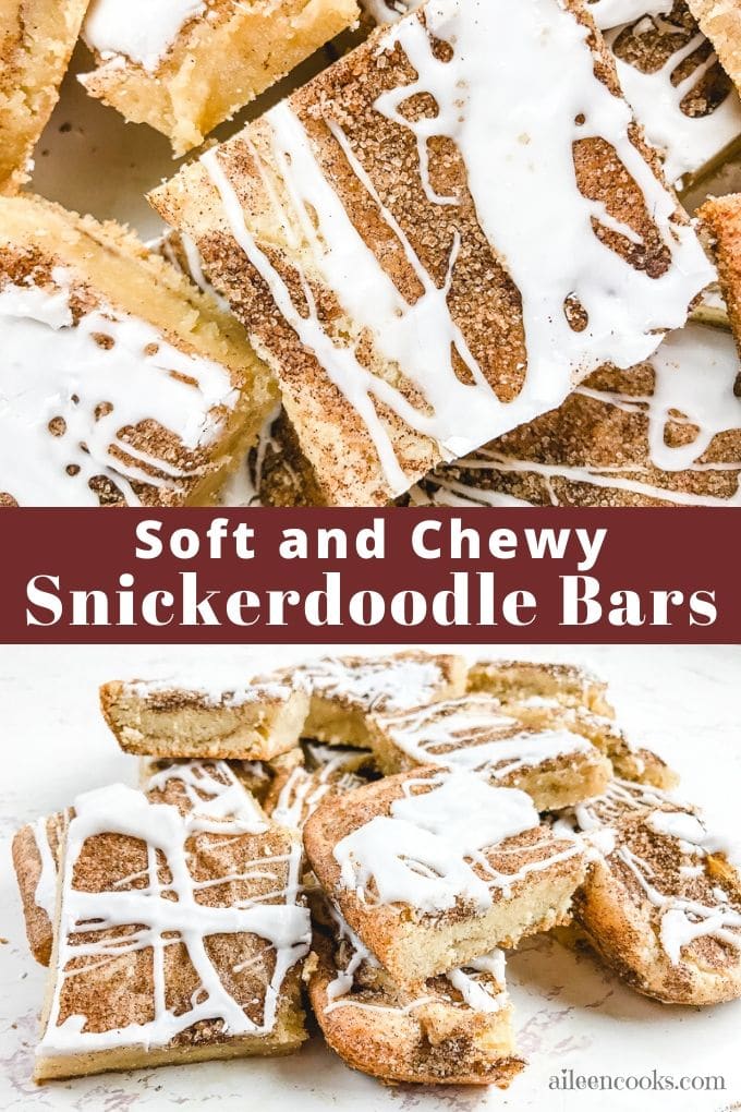 Collage photo of cookie bars and words "soft and chewy snickerdoodle bars"