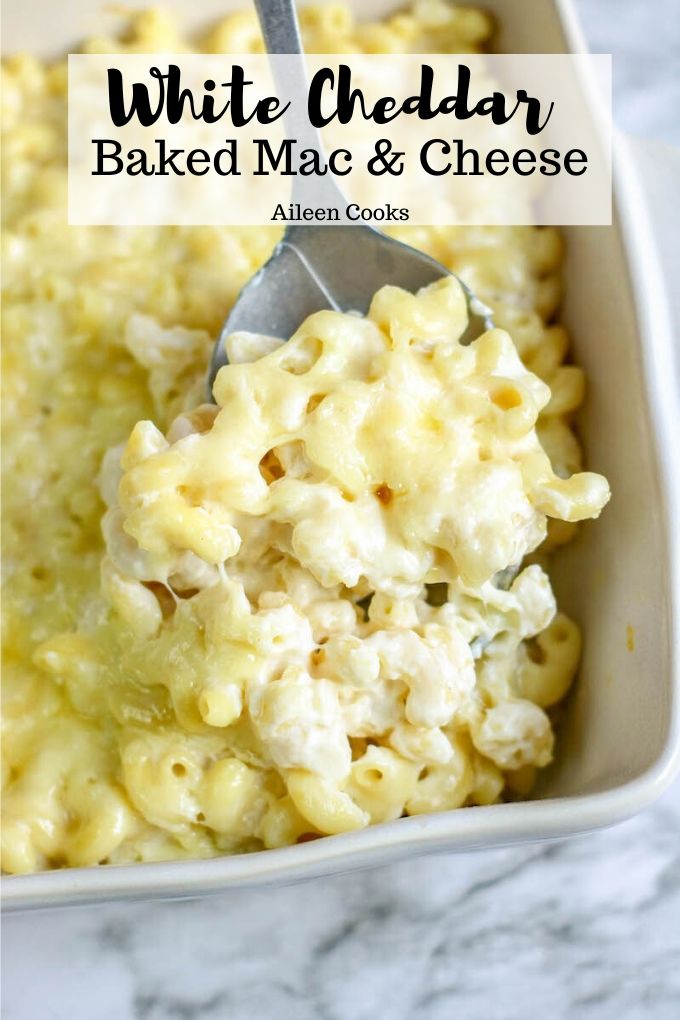 Collage photo of baked Mac and cheese with words "White cheddar baked Mac & cheese"