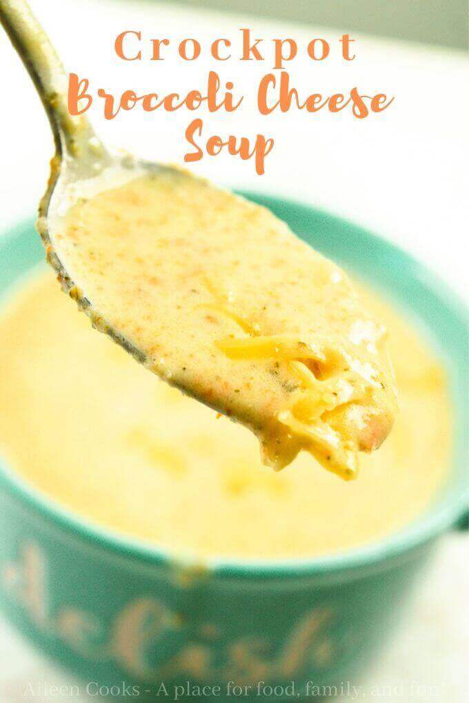 Spoonful of soup with words "crockpot broccoli cheese soup" in orange.