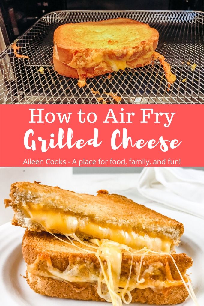A grilled cheese in an air fryer with the words "how to air fry grilled cheese"
