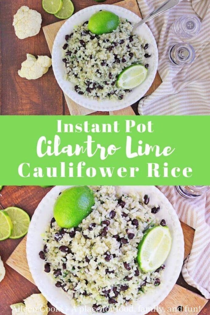 Collage photo of cauliflower rice with green letters in the center that say "instant pot cilantro lime cauliflower rice".