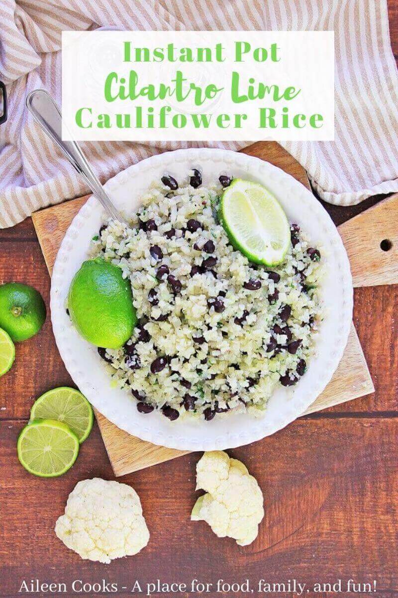 Overhead shot of cauliflower rice with words "instant pot cilantro lime cauliflower rice" in green letters.