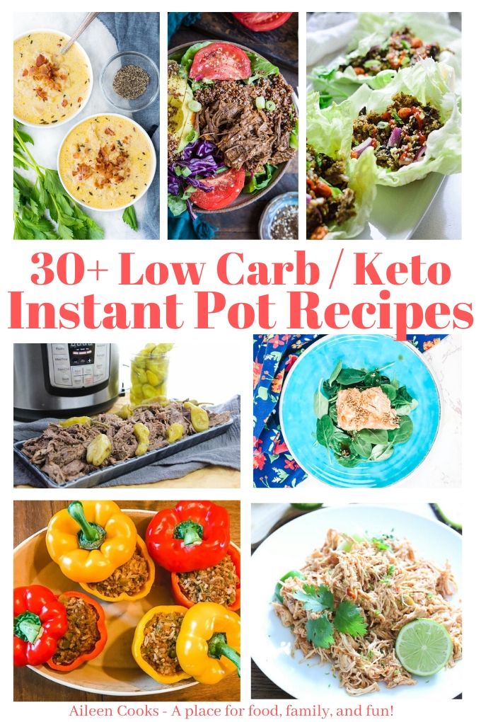 Collage photo of 7 different meals and the words "30+ low carb / kept instant pot recipes" in red writing.