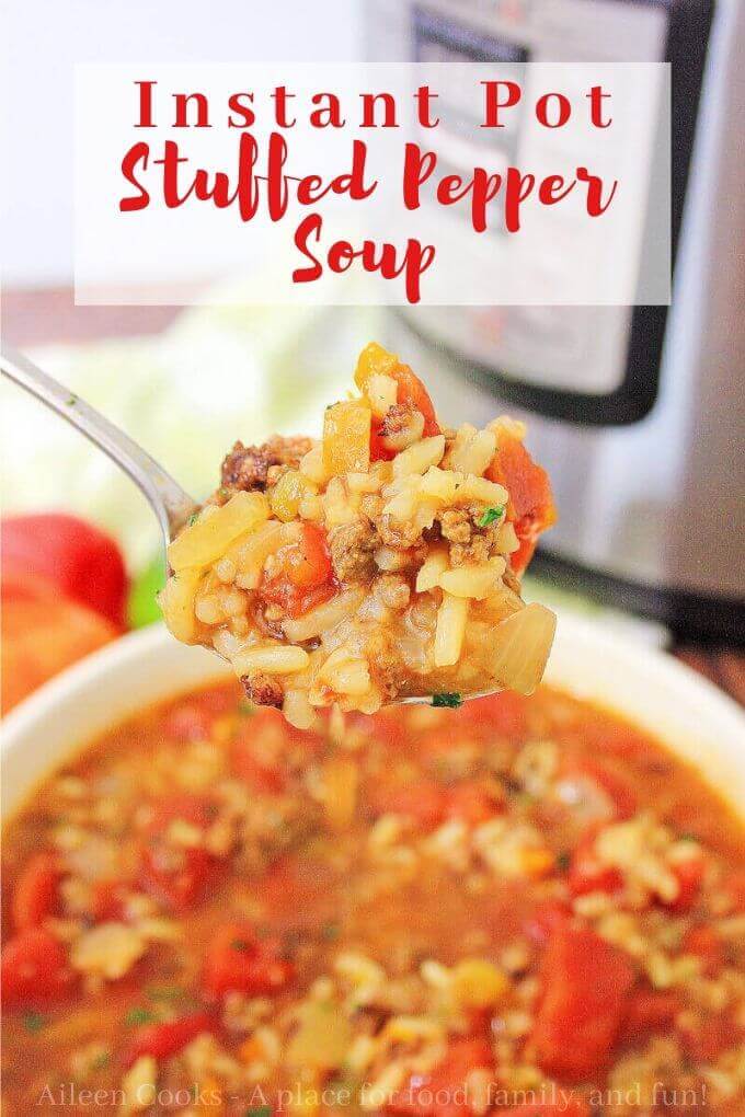 Bowl of soup with bite on spoon and words "instant pot stuffed pepper soup" in red letters.