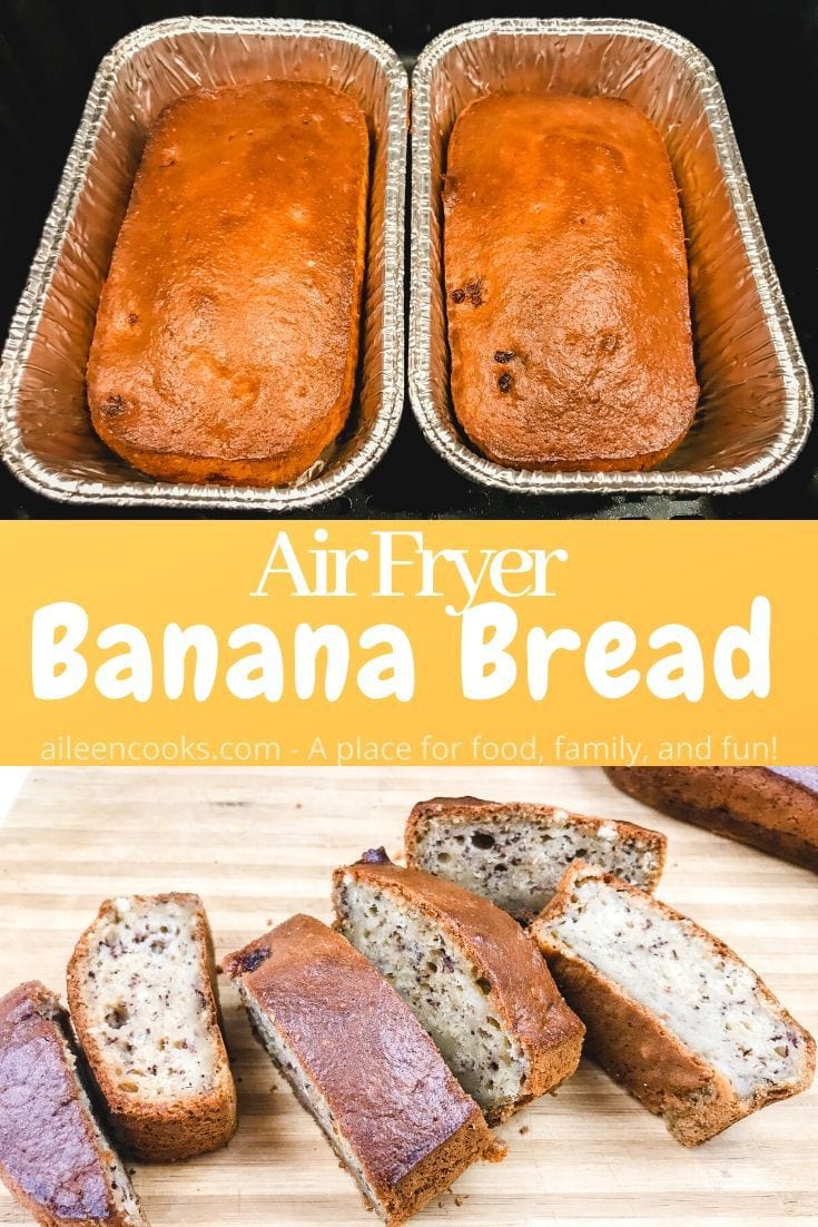 Air Fryer Banana Bread Aileen Cooks