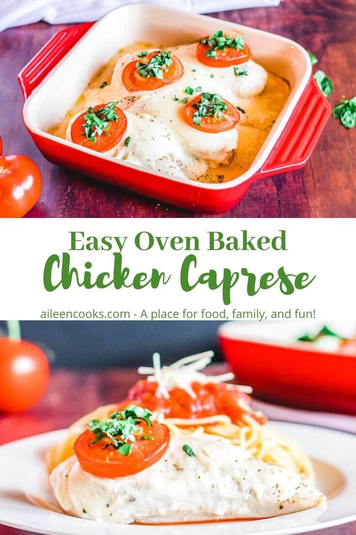 Collage photo of baking dish of chicken and plate of chicken with the words "easy oven baked chicken caprese" in green.