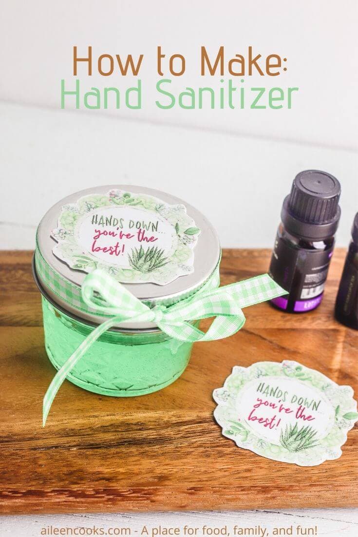 DIY Hand Sanitizer + Free Printable Tags - Aileen Cooks