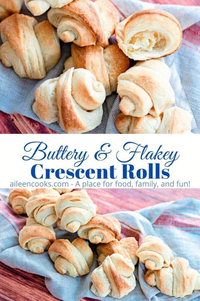 Collage photo of two stacks of crescent rolls and the words "buttery & Flakey Crescent Rolls" in blue lettering.