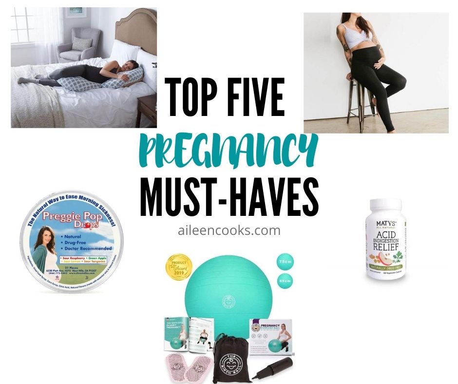 Collage photo of pregnancy products with the words "top five pregnancy must haves"