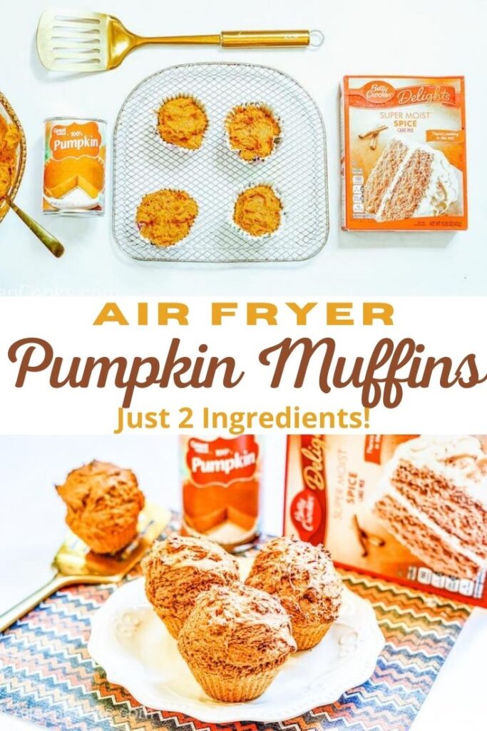 Collage photo of pumpkin muffins and pumpkin muffin ingredients with the words "air fryer pumpkin muffins - just 2 ingredients" in yellow and brown lettering.