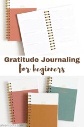 Collage photo of two pictures of journals with the words "gratitude journaling for beginners" in brown lettering.