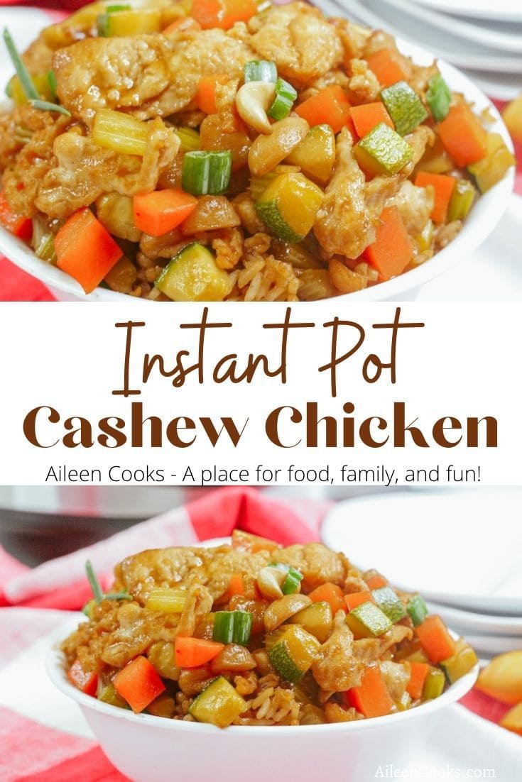 Collage photo of two pictures of cashew chicken with words "Instant Pot Cashew Chicken" in brown lettering.