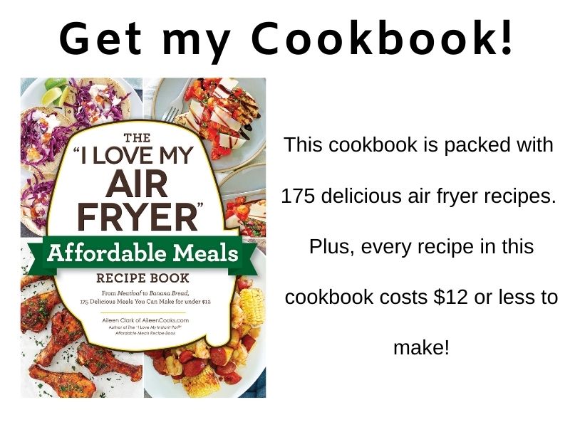 Image of the cover of The "I Love My Air Fryer" Affordable Meals Recipe Book.