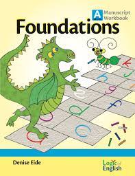 Yellow. and grey workbook cover with a dragon on the front and the words Foundations Manuscript workbook.